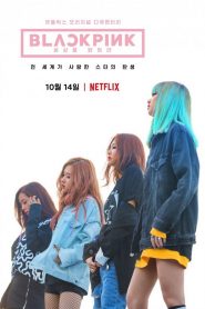 BLACKPINK: Thắp Sáng Bầu Trời