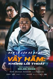 Vây Hãm: Không Lối Thoát