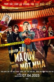 Chuyện Tôi Và Ma Quỷ Thành Người Một Nhà